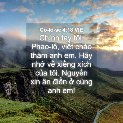Picture 04 - Cô-lô-se 4:18 VIE - Chính tay tôi, Phao-lô, viết chào thăm anh - Bible Verse Picture