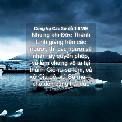 Picture 04 - Công Vụ Các Sứ đồ 1:8 VIE - Nhưng khi Đức Thánh Linh giáng trên các - Bible Verse Picture
