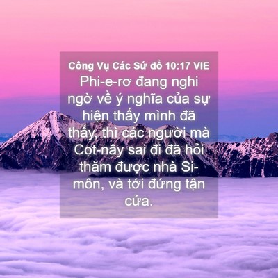 Picture 04 - Công Vụ Các Sứ đồ 10:17 VIE - Phi-e-rơ đang nghi ngờ về ý nghĩa của - Bible Verse Picture