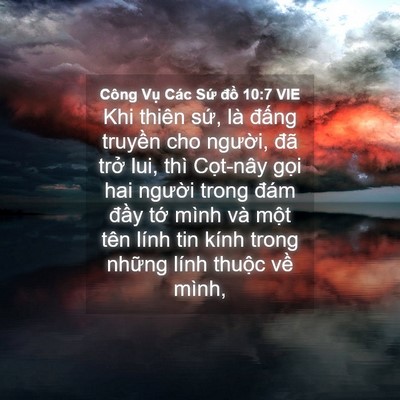 Picture 04 - Công Vụ Các Sứ đồ 10:7 VIE - Khi thiên sứ, là đấng truyền cho - Bible Verse Picture