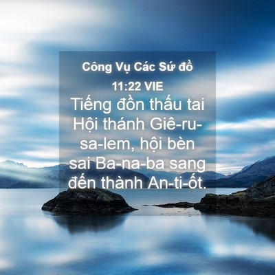 Picture 04 - Công Vụ Các Sứ đồ 11:22 VIE - Tiếng đồn thấu tai Hội thánh - Bible Verse Picture