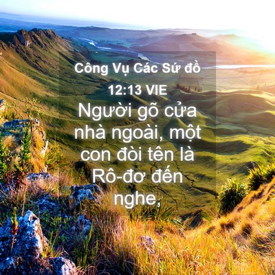 Picture 04 - Công Vụ Các Sứ đồ 12:13 VIE - Người gõ cửa nhà ngoài, một con đòi - Bible Verse Picture