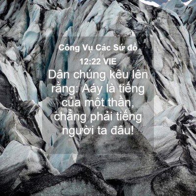 Picture 04 - Công Vụ Các Sứ đồ 12:22 VIE - Dân chúng kêu lên rằng: Aáy là tiếng - Bible Verse Picture