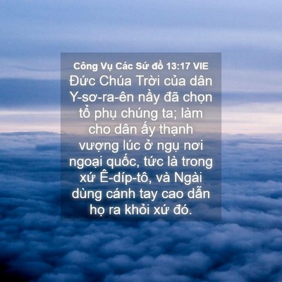 Picture 04 - Công Vụ Các Sứ đồ 13:17 VIE - Đức Chúa Trời của dân Y-sơ-ra-ên nầy - Bible Verse Picture