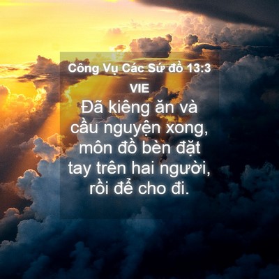 Picture 04 - Công Vụ Các Sứ đồ 13:3 VIE - Đã kiêng ăn và cầu nguyện xong, môn - Bible Verse Picture