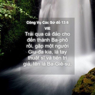 Picture 04 - Công Vụ Các Sứ đồ 13:6 VIE - Trải qua cả đảo cho đến thành Ba-phô - Bible Verse Picture