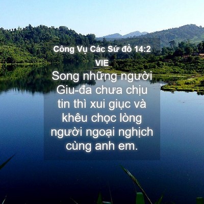 Picture 04 - Công Vụ Các Sứ đồ 14:2 VIE - Song những người Giu-đa chưa chịu tin - Bible Verse Picture