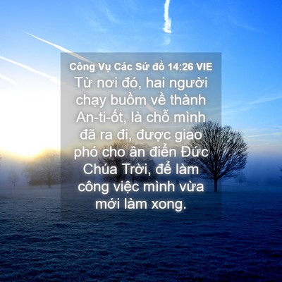 Picture 04 - Công Vụ Các Sứ đồ 14:26 VIE - Từ nơi đó, hai người chạy buồm về - Bible Verse Picture