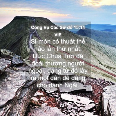 Picture 04 - Công Vụ Các Sứ đồ 15:14 VIE - Si-môn có thuật thế nào lần thứ - Bible Verse Picture