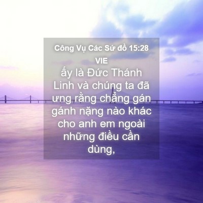 Picture 04 - Công Vụ Các Sứ đồ 15:28 VIE - ấy là Đức Thánh Linh và chúng ta đã - Bible Verse Picture