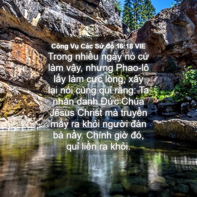 Picture 04 - Công Vụ Các Sứ đồ 16:18 VIE - Trong nhiều ngày nó cứ làm vậy, nhưng - Bible Verse Picture