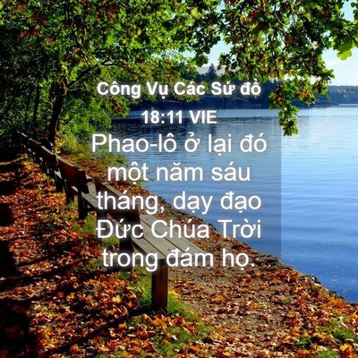 Picture 04 - Công Vụ Các Sứ đồ 18:11 VIE - Phao-lô ở lại đó một năm sáu tháng, - Bible Verse Picture