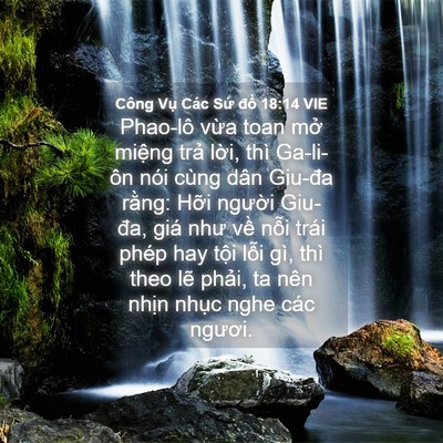 Picture 04 - Công Vụ Các Sứ đồ 18:14 VIE - Phao-lô vừa toan mở miệng trả lời, - Bible Verse Picture