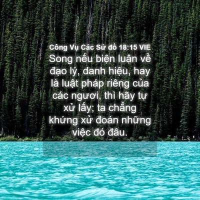 Picture 04 - Công Vụ Các Sứ đồ 18:15 VIE - Song nếu biện luận về đạo lý, danh - Bible Verse Picture