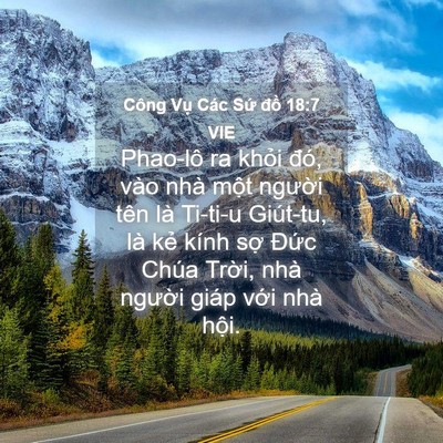 Picture 04 - Công Vụ Các Sứ đồ 18:7 VIE - Phao-lô ra khỏi đó, vào nhà một người - Bible Verse Picture