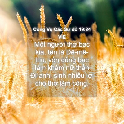 Picture 04 - Công Vụ Các Sứ đồ 19:24 VIE - Một người thợ bạc kia, tên là - Bible Verse Picture