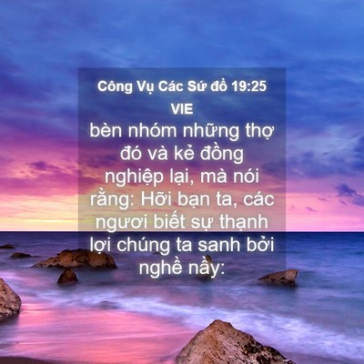 Picture 04 - Công Vụ Các Sứ đồ 19:25 VIE - bèn nhóm những thợ đó và kẻ đồng - Bible Verse Picture