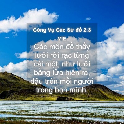 Picture 04 - Công Vụ Các Sứ đồ 2:3 VIE - Các môn đồ thấy lưỡi rời rạc từng - Bible Verse Picture
