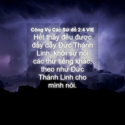 Picture 04 - Công Vụ Các Sứ đồ 2:4 VIE - Hết thảy đều được đầy dẫy Đức - Bible Verse Picture