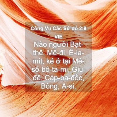 Picture 04 - Công Vụ Các Sứ đồ 2:9 VIE - Nào người Bạt-thê, Mê-đi, Ê-la-mít, - Bible Verse Picture