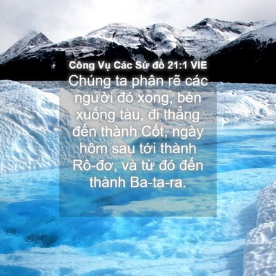 Picture 04 - Công Vụ Các Sứ đồ 21:1 VIE - Chúng ta phân rẽ các người đó xong, - Bible Verse Picture