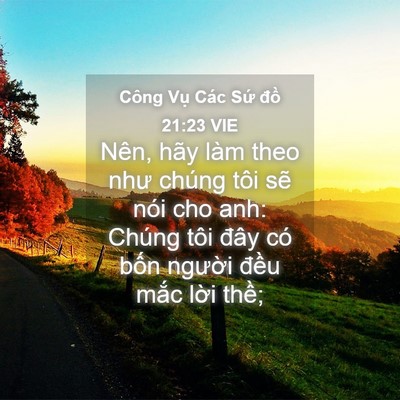 Picture 04 - Công Vụ Các Sứ đồ 21:23 VIE - Nên, hãy làm theo như chúng tôi sẽ nói - Bible Verse Picture
