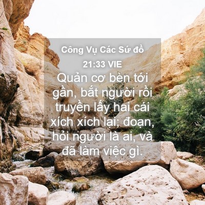 Picture 04 - Công Vụ Các Sứ đồ 21:33 VIE - Quản cơ bèn tới gần, bắt người rồi - Bible Verse Picture