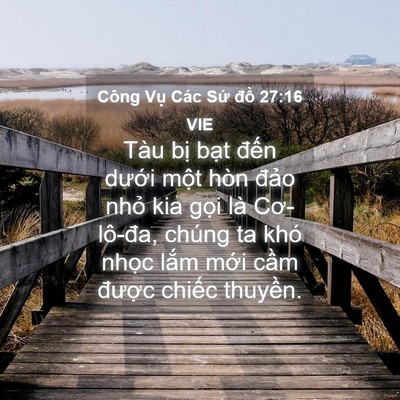 Picture 04 - Công Vụ Các Sứ đồ 27:16 VIE - Tàu bị bạt đến dưới một hòn đảo - Bible Verse Picture