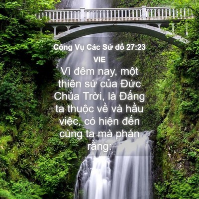 Picture 04 - Công Vụ Các Sứ đồ 27:23 VIE - Vì đêm nay, một thiên sứ của Đức - Bible Verse Picture