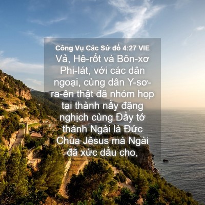 Picture 04 - Công Vụ Các Sứ đồ 4:27 VIE - Vả, Hê-rốt và Bôn-xơ Phi-lát, với các - Bible Verse Picture