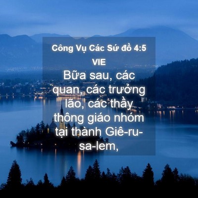 Picture 04 - Công Vụ Các Sứ đồ 4:5 VIE - Bữa sau, các quan, các trưởng lão, các - Bible Verse Picture