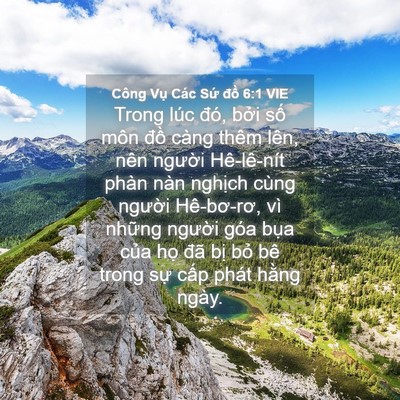 Picture 04 - Công Vụ Các Sứ đồ 6:1 VIE - Trong lúc đó, bởi số môn đồ càng - Bible Verse Picture