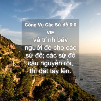 Picture 04 - Công Vụ Các Sứ đồ 6:6 VIE - và trình bảy người đó cho các sứ - Bible Verse Picture