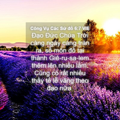 Picture 04 - Công Vụ Các Sứ đồ 6:7 VIE - Đạo Đức Chúa Trời càng ngày càng - Bible Verse Picture