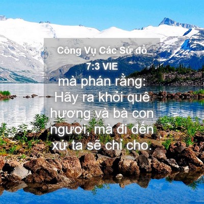 Picture 04 - Công Vụ Các Sứ đồ 7:3 VIE - mà phán rằng: Hãy ra khỏi quê hương và - Bible Verse Picture