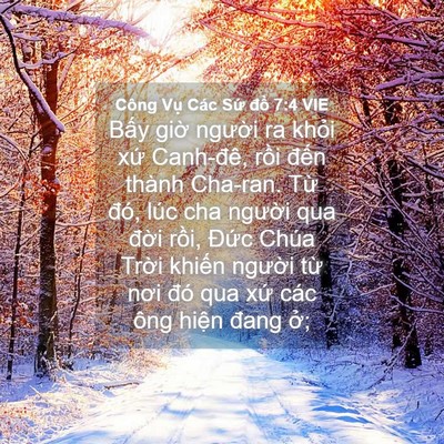 Picture 04 - Công Vụ Các Sứ đồ 7:4 VIE - Bấy giờ người ra khỏi xứ Canh-đê, - Bible Verse Picture