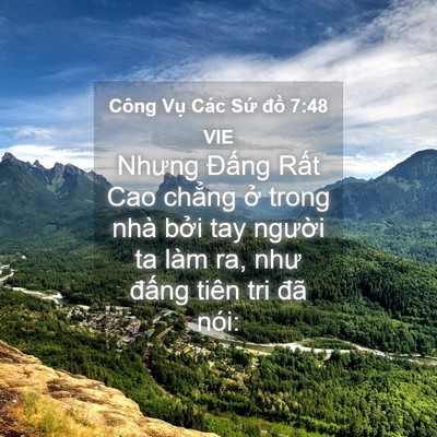 Picture 04 - Công Vụ Các Sứ đồ 7:48 VIE - Nhưng Đấng Rất Cao chẳng ở trong nhà - Bible Verse Picture
