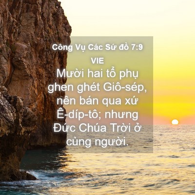 Picture 04 - Công Vụ Các Sứ đồ 7:9 VIE - Mười hai tổ phụ ghen ghét Giô-sép, nên - Bible Verse Picture