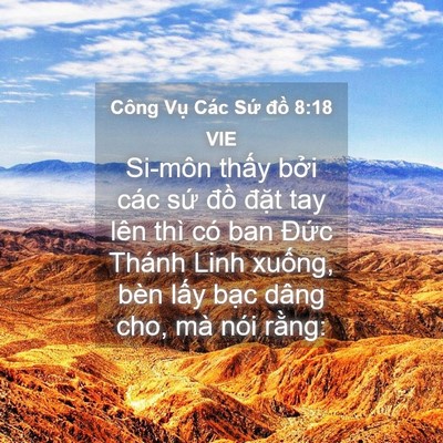 Picture 04 - Công Vụ Các Sứ đồ 8:18 VIE - Si-môn thấy bởi các sứ đồ đặt tay - Bible Verse Picture