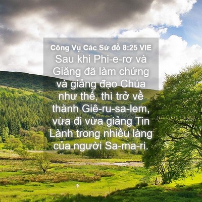 Picture 04 - Công Vụ Các Sứ đồ 8:25 VIE - Sau khi Phi-e-rơ và Giăng đã làm chứng - Bible Verse Picture