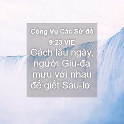 Picture 04 - Công Vụ Các Sứ đồ 9:23 VIE - Cách lâu ngày, người Giu-đa mưu với - Bible Verse Picture