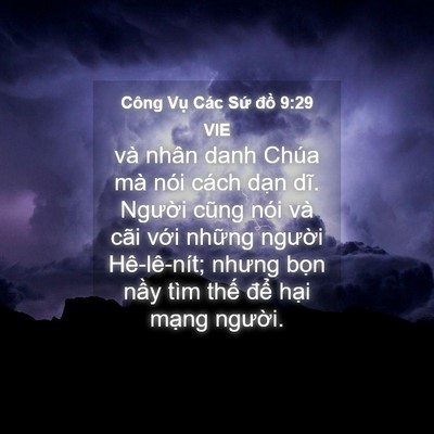 Picture 04 - Công Vụ Các Sứ đồ 9:29 VIE - và nhân danh Chúa mà nói cách dạn dĩ. - Bible Verse Picture