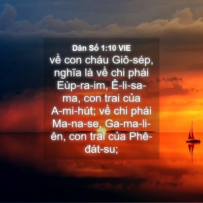 Picture 04 - Dân Số 1:10 VIE - về con cháu Giô-sép, nghĩa là về chi - Bible Verse Picture
