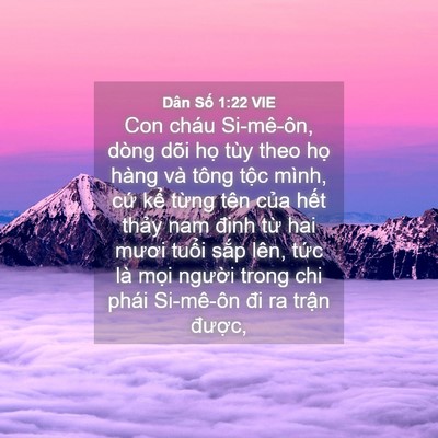 Picture 04 - Dân Số 1:22 VIE - Con cháu Si-mê-ôn, dòng dõi họ tùy theo - Bible Verse Picture