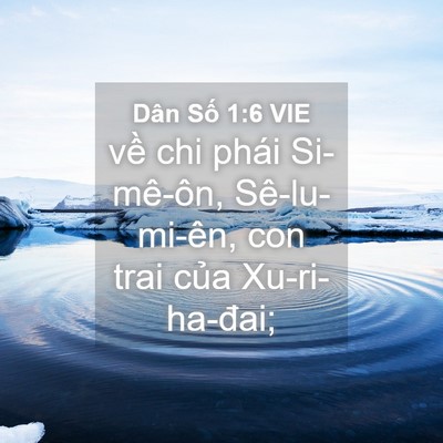 Picture 04 - Dân Số 1:6 VIE - về chi phái Si-mê-ôn, Sê-lu-mi-ên, con - Bible Verse Picture
