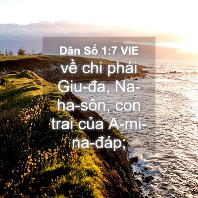 Picture 04 - Dân Số 1:7 VIE - về chi phái Giu-đa, Na-ha-sôn, con trai - Bible Verse Picture