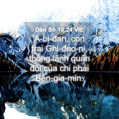 Picture 04 - Dân Số 10:24 VIE - A-bi-đan, con trai Ghi-đeo-ni, thống lãnh - Bible Verse Picture