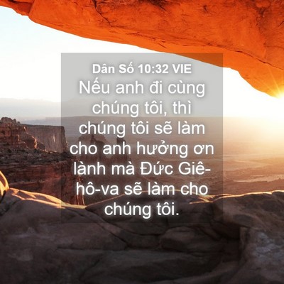 Picture 04 - Dân Số 10:32 VIE - Nếu anh đi cùng chúng tôi, thì chúng tôi - Bible Verse Picture