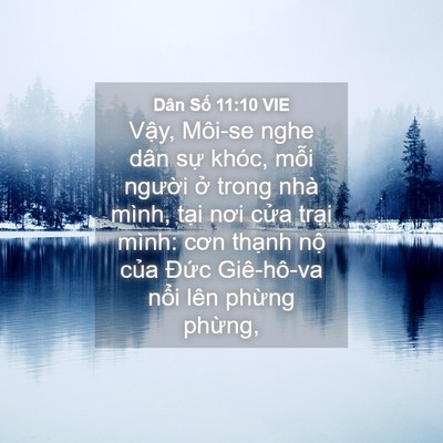 Picture 04 - Dân Số 11:10 VIE - Vậy, Môi-se nghe dân sự khóc, mỗi - Bible Verse Picture