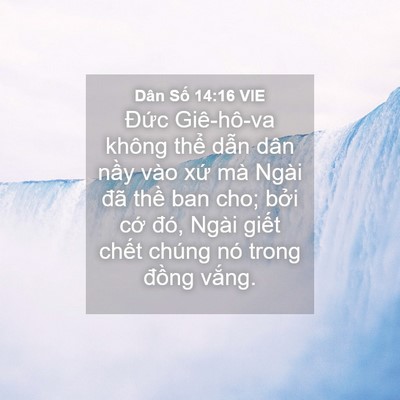 Picture 04 - Dân Số 14:16 VIE - Đức Giê-hô-va không thể dẫn dân nầy - Bible Verse Picture